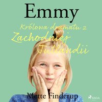 Emmy 4 - Królowa dramatu z Zachodniej Jutlandii - Mette Finderup - audiobook