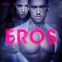 Eros - opowiadanie erotyczne - B. J. Hermansson - audiobook
