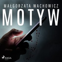 Motyw - Małgorzata Wachowicz - audiobook