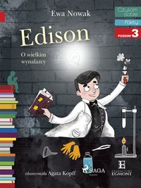 Edison - O wielkim wynalazcy - Ewa Nowak - ebook