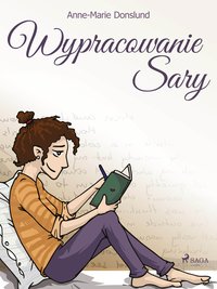 Wypracowanie Sary - Anne-Marie Donslund - ebook