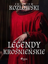 Legendy krośnieńskie - Zbigniew Kozłowski - ebook