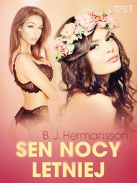 Sen nocy letniej – opowiadanie erotyczne - B. J. Hermansson - ebook