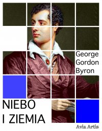 Niebo i Ziemia - George Gordon Byron - ebook