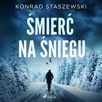 Śmierć na śniegu - Konrad Staszewski - audiobook
