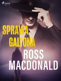 Sprawa Galtona - Ross Macdonald - ebook