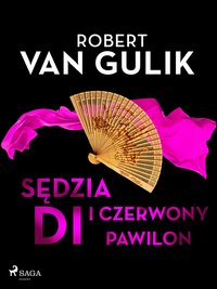 Sędzia Di i czerwony pawilon - Robert van Gulik - ebook