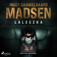 Laleczka - Inger Gammelgaard Madsen - audiobook