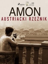 Amon - austriacki rzeźnik - Lucas Hugo Pavetto - ebook