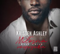 Miłosna rozgrywka. Tom 9 - Kristen Ashley - audiobook