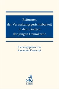 Reformen der Verwaltungsgerichtsbarkeit in den Ländern der jungen Demokratie - Agnieszka Krawczyk - ebook