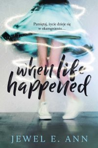When Life Happened - Jewel E. Ann - ebook