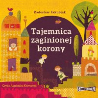 Tajemnica zaginionej korony - Radosław Jakubiak - audiobook