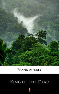 King of the Dead - Frank Aubrey - ebook