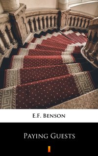 Paying Guests - E.F. Benson - ebook