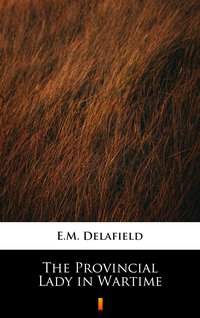 The Provincial Lady in Wartime - E.M. Delafield - ebook