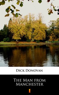 The Man from Manchester - Dick Donovan - ebook