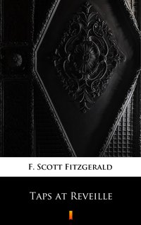 Taps at Reveille - F. Scott Fitzgerald - ebook