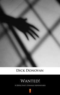 Wanted! - Dick Donovan - ebook