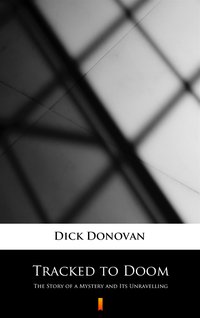 Tracked to Doom - Dick Donovan - ebook