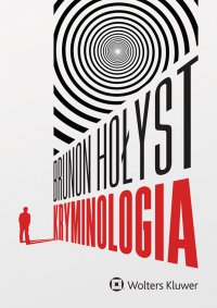 Kryminologia - Brunon Hołyst - ebook