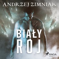 Biały rój - Andrzej Zimniak - audiobook
