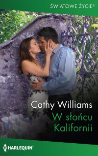 W słońcu Kalifornii - Cathy Williams - ebook