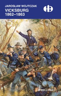 Vicksburg 1862-1863 - Jarosław Wojtczak - ebook