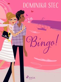 Bingo! - Dominika Stec - ebook