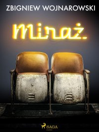 Miraż - Zbigniew Wojnarowski - ebook