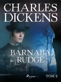 Barnaba Rudge. Tom 2 - Charles Dickens - ebook