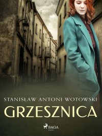 Grzesznica - Stanisław Wotowski - ebook