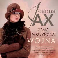 Saga wołyńska. Wojna - Joanna Jax - audiobook