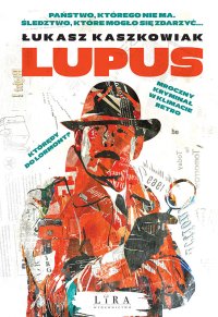 Lupus - Łukasz Kaszkowiak - ebook