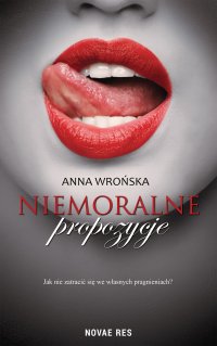 Niemoralne propozycje - Anna Wrońska - ebook