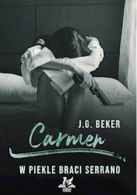 Carmen. W piekle braci Serrano - J. G. Beker - ebook