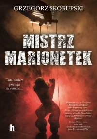 Mistrz marionetek - Grzegorz Skorupski - ebook