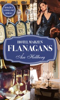 Hotel marzeń Flanagans - Åsa Hellberg - ebook