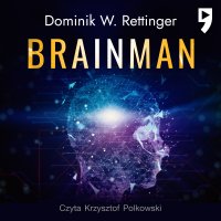 Brainman - Dominik W. Rettinger - audiobook