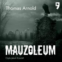 Mauzoleum - Thomas Arnold - audiobook