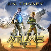 Renegat. Atlas. Tom 2 - J.N. Chaney - audiobook