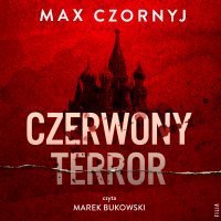 Czerwony terror - Max Czornyj - audiobook