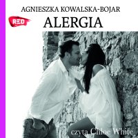Alergia - Agnieszka Kowalska-Bojar - audiobook