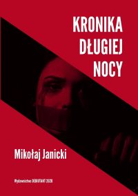 Kronika długiej nocy - Mikołaj Janicki - ebook