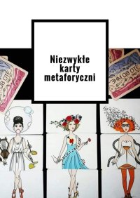 Niezwykłe karty metaforyczni - Anastasiya Kolendo-Smirnova - ebook