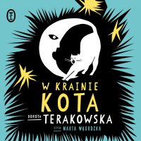 W krainie Kota - Dorota Terakowska - audiobook