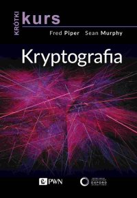 Krótki kurs. Kryptografia - Fred Piper - ebook