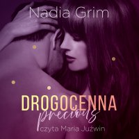 Precious. Drogocenna - Nadia Grim - audiobook