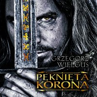 Pęknięta korona - Grzegorz Wielgus - audiobook