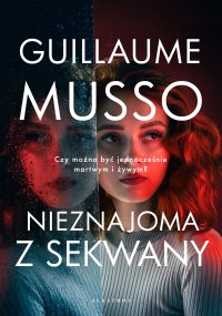 Nieznajoma z Sekwany - Guillaume Musso - ebook